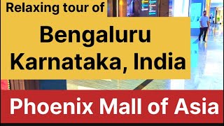 Phoenix Mall of Asia Bangalore  trending  YtVIDEO’S  travel  Exploring Karnataka [upl. by Aisayn50]