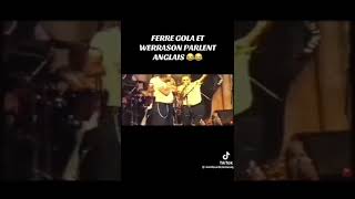 Ferre Gola et werrason parlent anglais 😂😂😂😂😂😂 [upl. by Ferriter233]