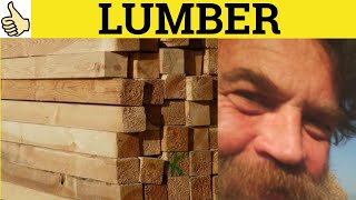 🔵 Lumber  Lumber Meaning  Lumber Examples  Lumber Definition  C2 Vocabulary [upl. by Eylloh481]