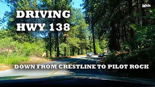 Driving HWY 138 From Crestline Down to Pilot Rock [upl. by Nyrat385]