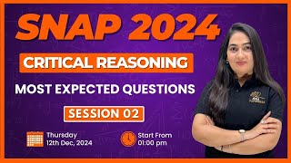 SNAP 2024  CRITICAL REASONING  Most Expected Questions  Session 02  Suman Maam snap2024 [upl. by Mcgrath]