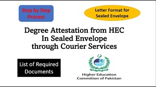 HEC Degree Attestation Procedure Through Courier in Sealed Envelope [upl. by Corrie458]