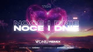 TKM  NOCE I DNIE Woniu Remix [upl. by Adnawt]