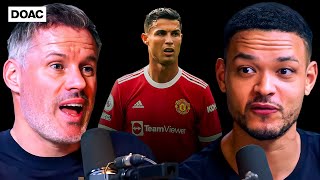 Jamie Carragher’s Honest Opinion On Cristiano Ronaldo [upl. by Westleigh161]