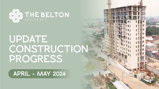 The Belton Apartment April  Mei 2024 Project Update Progress [upl. by Lleihsad]