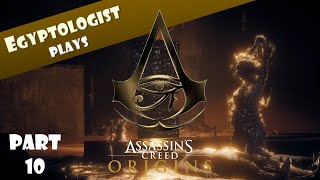 Egyptologist plays ASSASSINS CREED ORIGINS  Part 10 Can we stop killing children please [upl. by Annodahs]