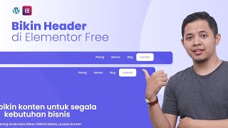 Cara Membuat Header di Elementor Free  Belajar Website Tanpa Coding [upl. by Nolita491]