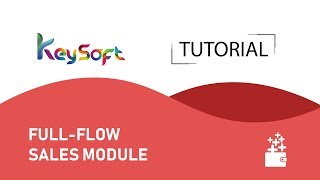 Key Software Tutorial  FullFlow Sales Module [upl. by Amiaj]