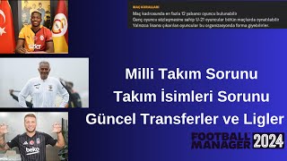 FM 24  YAMA KURULUM VİDEOSU  LİSANS SORUNU  GÜNCEL TRANSFERLER ve LİGLER [upl. by Airotel]