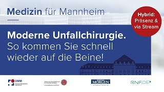 Medizin für Mannheim Unfallchirurgie 2024 Schonend präzise und mit neuesten Technologien [upl. by Dinnie]