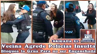 Vecina Agrede Policias Insulta a la Autoridad y Bloquea la Grúa Para no ser Enganchada en la MH [upl. by Leuqcar994]