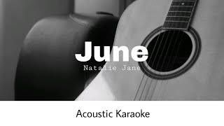 Natalie Jane  June Acoustic Karaoke [upl. by Werdna]