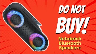 DONT BUY Notabrick Bluetooth Speakers BEFORE WATCHING THIS VIDEO 🚫📢 [upl. by Benedick520]