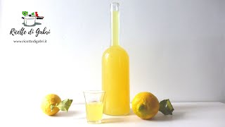 Come fare il LIMONCELLO RICETTA ORIGINALE della Costiera Amalfitana  RICETTE DI GABRI [upl. by Kittie687]