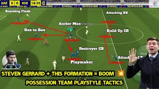 Steven Gerrard s secret formation for possession play in efootball mobile 2025 [upl. by Andrus]