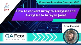 How to convert Array to ArrayList and ArrayList to Array Core Java Interview Question 513 [upl. by Burrows932]