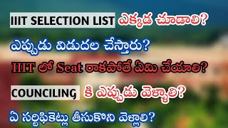 AP IIIT UPDATES  SELECTION LIST  COUNCILING CERTIFICATES  IIIT NUZVID [upl. by Nickolas707]