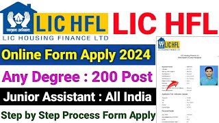 LIC HFL Junior Assistant Online Form Apply 2024 ✔️ How to Form Apply LIC HFL Online Form ✔️LIC HFL [upl. by Ahsoyem]