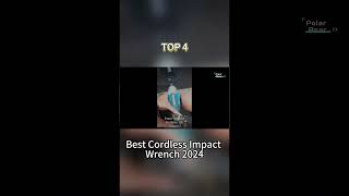 TOP 4 Best Cordless Impact Wrench 2024 [upl. by Ecilef]