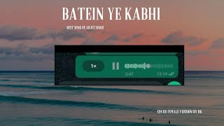 batein y Kabhi na songbatein y Kabhi na lyricsarjit Singh songbatein ye Kabhi na slow reverb [upl. by Slocum]