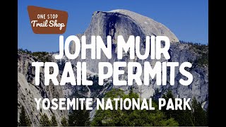 John Muir Trail Permits 2023 Step by Step guide  Yosemite National Park [upl. by Ahsile]