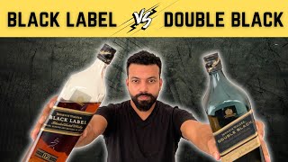 Black Label vs Double Black  Johnnie Walker Black Label vs Double Black [upl. by Eryt]