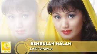 Evie Tamala  Rembulan Malam Official Audio [upl. by Naleag]