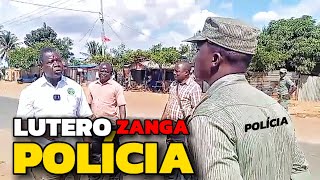 Lutero SIMANGO Zangado Com a Polícia Dá Aula de Sapiência [upl. by Bertle]