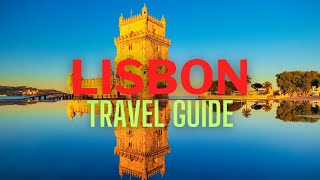 Ultimate Lisbon Travel Guide Top Attractions Activities amp Cuisine [upl. by Coe]