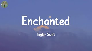 Enchanted  Taylor Swift Lyrics [upl. by Marcy]