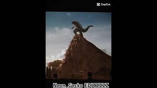 Neon Gecko EDITZZZ evolved Godzilla Edit 🔥 SongOdetari keep up [upl. by Etka]