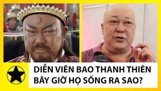 Dàn Diễn Viên ‘Bao Thanh Thiên’ Vang Bóng 1 Thời Giờ Ra Sao [upl. by Robina]