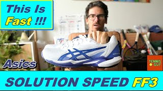 👟 ASICS SOLUTION SPEED FF 3  The Fastest Tennis Shoe From Asics 👀 [upl. by Daphne]