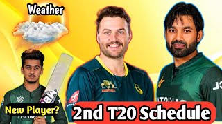 Pakistan vs Australia 2nd T20 Schedule  Pak vs aus 2nd T20 Weather  Pak vs pak 2nd T20 timetable [upl. by Naiditch208]