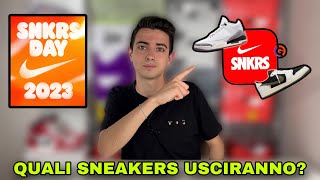 QUALI SNEAKERS USCIRANNO ALLO SNKRS DAY 2023💰 [upl. by Arikaahs]