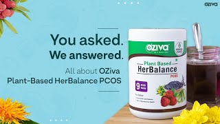 Ask Us Anything OZiva PlantBased HerBalance PCOS🙎🏻‍♀️ HerBalance PCOS Benefits  Side Effects🤔 [upl. by Nahgam494]