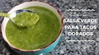 SALSA VERDE PARA TACOS DORADOS  SALSA DE TOMATE  LAS RECETAS DE MAMA [upl. by Janey619]