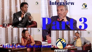 Interview With Eritrean Artist Laine Ghebretnsae  Part 3  Official Video Ararat Entertainment [upl. by Tshombe452]