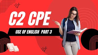 C2 Proficiency Exam CPE Use of English Part 3  Test 1 with Answers 2024 cpe c2proficiency [upl. by Arotahs]