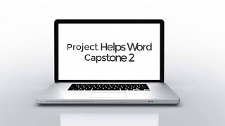 Word Project Helps Capstone 2 [upl. by Ruelle]