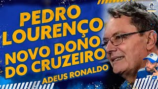 🔥PEDRO LOURENÇO É O NOVO DONO DO CRUZEIRO SAF [upl. by Orvas]