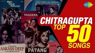 Top 50 Songs of Chitragupta  चित्रगुप्ता के 50 गाने  HD Songs  One Stop Jukebox [upl. by Ainesy]