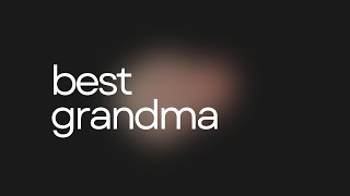 NOMINATIONS Best Grandma [upl. by Veneaux45]