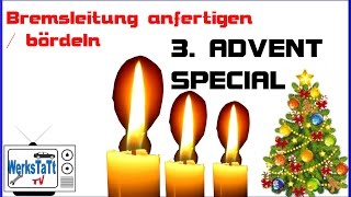 ►3Advent Special◄ Bremsleitungen bördeln anfertigen ◢WERKSTATTTV◣ [upl. by Atnamas360]