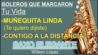 MUÑEQUITA LINDA CONTIGO A LA DISTANCIAMEJORES BOLEROS DE TRÍO LOS PANCHOS [upl. by Ozzie]