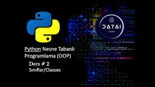 Python Nesne Tabanlı Programlama SınıflarClasses 2 [upl. by Aiehtela389]