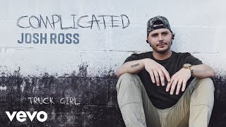 Josh Ross  Truck Girl Official Audio [upl. by Zipnick]