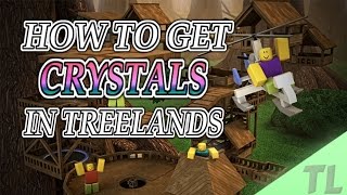 TreeLands How to get Crystals [upl. by Eojyllib]