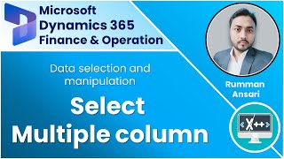 Select multiple fields in select statement  D365FO Technical [upl. by Yorke]