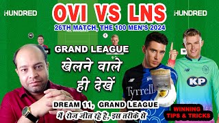 OVI vs LNS Dream11 Analysis  OVI vs LNS Dream11  Oval Invincibles vs London Spirit Dream11 Team [upl. by Legin]